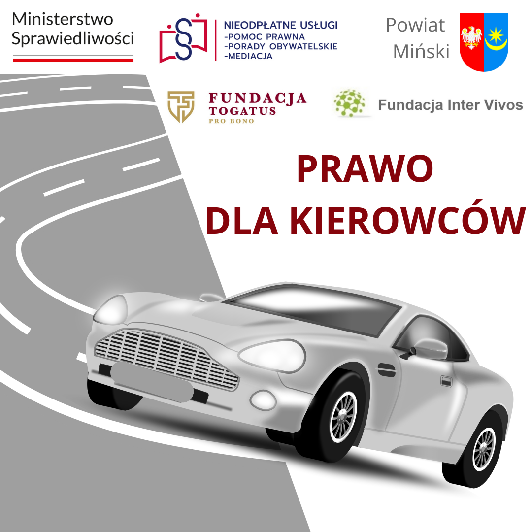 grafika z motywem samochodu oraz logami Ministerstwa Sprawiedliwości, systemu nieodpłatnej pomocy prawnej, dwóch fundacji oraz herbem Powiatu Mińskiego